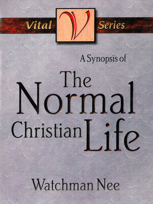 cover image of A Synopsis of the Normal Christian Life
